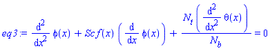diff(diff(phi(x), x), x)+Sc*f(x)*(diff(phi(x), x))+N[t]*(diff(diff(theta(x), x), x))/N[b] = 0