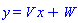 y = V*x+W