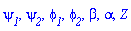 psi__1, psi__2, phi__1, phi__2, beta, alpha, Z