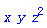 x*y*z^2