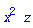 x^2*z