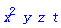 x^2*y*z*t