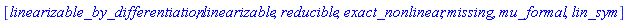 [linearizable_by_differentiation, linearizable, reducible, exact_nonlinear, missing, mu_formal, lin_sym]