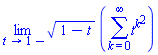 limit((1-t)^(1/2)*(sum(t^(k^2), k = 0 .. infinity)), t = 1, left)