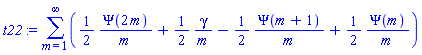 sum((1/2)*Psi(2*m)/m+(1/2)*gamma/m-(1/2)*Psi(m+1)/m+(1/2)*Psi(m)/m, m = 1 .. infinity)