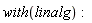 with(linalg):