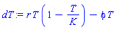 r*T*(1-T/K)-phi*T