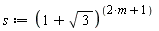 s := (1+sqrt(3))^(2*m+1)