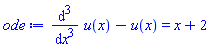 diff(diff(diff(u(x), x), x), x)-u(x) = x+2