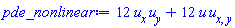 12*(diff(u(x, y, z, w, t), x))*(diff(u(x, y, z, w, t), y))+12*u(x, y, z, w, t)*(diff(diff(u(x, y, z, w, t), x), y))