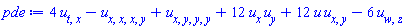 4*(diff(diff(u(x, y, z, w, t), t), x))-(diff(diff(diff(diff(u(x, y, z, w, t), x), x), x), y))+diff(diff(diff(diff(u(x, y, z, w, t), x), y), y), y)+12*(diff(u(x, y, z, w, t), x))*(diff(u(x, y, z, w, t), y))+12*u(x, y, z, w, t)*(diff(diff(u(x, y, z, w, t), x), y))-6*(diff(diff(u(x, y, z, w, t), w), z))