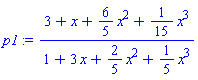(3+x+(6/5)*x^2+(1/15)*x^3)/(1+3*x+(2/5)*x^2+(1/5)*x^3)