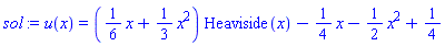 u(x) = ((1/6)*x+(1/3)*x^2)*Heaviside(x)-(1/4)*x-(1/2)*x^2+1/4