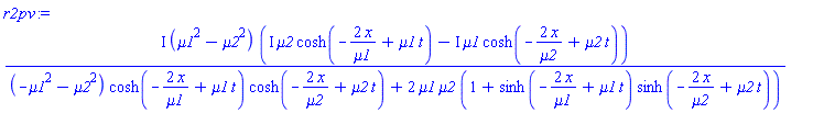 I*(mu1^2-mu2^2)*(I*mu2*cosh(-2*x/mu1+mu1*t)-I*mu1*cosh(-2*x/mu2+mu2*t))/((-mu1^2-mu2^2)*cosh(-2*x/mu1+mu1*t)*cosh(-2*x/mu2+mu2*t)+2*mu1*mu2*(1+sinh(-2*x/mu1+mu1*t)*sinh(-2*x/mu2+mu2*t)))