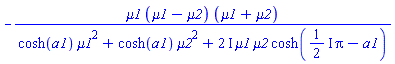 -mu1*(mu1-mu2)*(mu1+mu2)/(cosh(a1)*mu1^2+cosh(a1)*mu2^2+(2*I)*mu1*mu2*cosh(((1/2)*I)*Pi-a1))