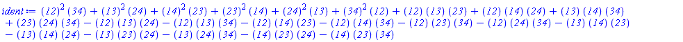 %d({1, 2})^2*%d({3, 4})+%d({1, 3})^2*%d({2, 4})+%d({1, 4})^2*%d({2, 3})+%d({2, 3})^2*%d({1, 4})+%d({2, 4})^2*%d({1, 3})+%d({3, 4})^2*%d({1, 2})+%d({1, 2})*%d({1, 3})*%d({2, 3})+%d({1, 2})*%d({1, 4})*%d({2, 4})+%d({1, 3})*%d({1, 4})*%d({3, 4})+%d({2, 3})*%d({2, 4})*%d({3, 4})-%d({1, 2})*%d({1, 3})*%d({2, 4})-%d({1, 2})*%d({1, 3})*%d({3, 4})-%d({1, 2})*%d({1, 4})*%d({2, 3})-%d({1, 2})*%d({1, 4})*%d({3, 4})-%d({1, 2})*%d({2, 3})*%d({3, 4})-%d({1, 2})*%d({2, 4})*%d({3, 4})-%d({1, 3})*%d({1, 4})*%d({2, 3})-%d({1, 3})*%d({1, 4})*%d({2, 4})-%d({1, 3})*%d({2, 3})*%d({2, 4})-%d({1, 3})*%d({2, 4})*%d({3, 4})-%d({1, 4})*%d({2, 3})*%d({2, 4})-%d({1, 4})*%d({2, 3})*%d({3, 4})