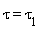 tau = `&tau;__1`