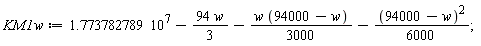 KM1w := 1.773782789*10^7-94*w*(1/3)-(1/3000)*w*(94000-w)-(1/6000)*(94000-w)^2