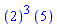 ``(2)^3*``(5)