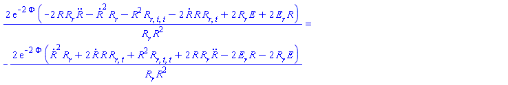 2*exp(-2*Phi)*(-2*R(t, r)*(diff(R(t, r), r))*(diff(diff(R(t, r), t), t))-(diff(R(t, r), t))^2*(diff(R(t, r), r))-R(t, r)^2*(diff(diff(diff(R(t, r), r), t), t))-2*(diff(R(t, r), t))*R(t, r)*(diff(diff(R(t, r), r), t))+2*(diff(R(t, r), r))*E(r)+2*(diff(E(r), r))*R(t, r))/((diff(R(t, r), r))*R(t, r)^2) = -2*exp(-2*Phi)*((diff(R(t, r), t))^2*(diff(R(t, r), r))+2*(diff(R(t, r), t))*R(t, r)*(diff(diff(R(t, r), r), t))+R(t, r)^2*(diff(diff(diff(R(t, r), r), t), t))+2*R(t, r)*(diff(R(t, r), r))*(diff(diff(R(t, r), t), t))-2*(diff(E(r), r))*R(t, r)-2*(diff(R(t, r), r))*E(r))/((diff(R(t, r), r))*R(t, r)^2)