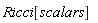 Ricci[scalars]