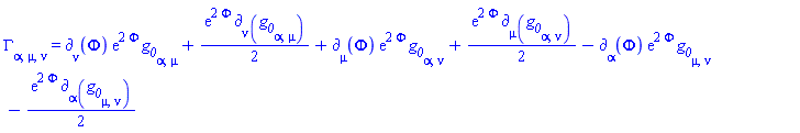 Physics:-Christoffel[alpha, mu, nu] = Physics:-d_[nu](Phi(X), [X])*exp(2*Phi(X))*g__0[alpha, mu]+(1/2)*exp(2*Phi(X))*Physics:-d_[nu](g__0[alpha, mu], [X])+Physics:-d_[mu](Phi(X), [X])*exp(2*Phi(X))*g__0[alpha, nu]+(1/2)*exp(2*Phi(X))*Physics:-d_[mu](g__0[alpha, nu], [X])-Physics:-d_[alpha](Phi(X), [X])*exp(2*Phi(X))*g__0[mu, nu]-(1/2)*exp(2*Phi(X))*Physics:-d_[alpha](g__0[mu, nu], [X])