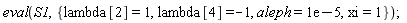 eval(S1, {aleph = 0.1e-4, xi = 1, lambda[2] = 1, lambda[4] = -1})