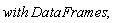 with*DataFrames