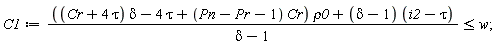 C1 := (((Cr+4*tau)*delta-4*tau+(Pn-Pr-1)*Cr)*rho0+(delta-1)*(i2-tau))/(delta-1) <= w