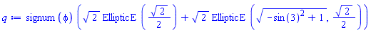 signum(phi)*(2^(1/2)*EllipticE((1/2)*2^(1/2))+2^(1/2)*EllipticE((-sin(3)^2+1)^(1/2), (1/2)*2^(1/2)))