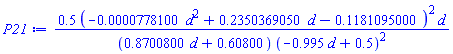 .5*(-0.778100e-4*d^2+.2350369050*d-.1181095000)^2*d/((.8700800*d+.60800)*(-.995*d+.5)^2)