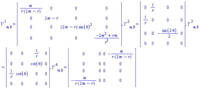 Physics:-Christoffel[`~1`, alpha, beta] = Matrix(%id = 36893488152079558524), Physics:-Christoffel[`~2`, alpha, beta] = Matrix(%id = 36893488152079560324), Physics:-Christoffel[`~3`, alpha, beta] = Matrix(%id = 36893488152075506980), Physics:-Christoffel[`~4`, alpha, beta] = Matrix(%id = 36893488152139804412)