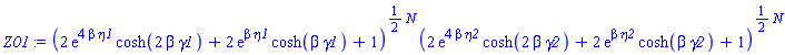 (2*exp(4*beta*eta1)*cosh(2*beta*gamma1)+2*exp(beta*eta1)*cosh(beta*gamma1)+1)^((1/2)*N)*(2*exp(4*beta*eta2)*cosh(2*beta*gamma2)+2*exp(beta*eta2)*cosh(beta*gamma2)+1)^((1/2)*N)