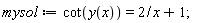 mysol := cot(y(x)) = 2/x+1