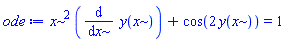 x^2*(diff(y(x), x))+cos(2*y(x)) = 1