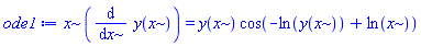 x*(diff(y(x), x)) = y(x)*cos(-ln(y(x))+ln(x))