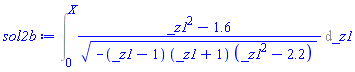 Int((_z1^2-1.6)/(-(_z1-1)*(_z1+1)*(_z1^2-2.2))^(1/2), _z1 = 0 .. X)
