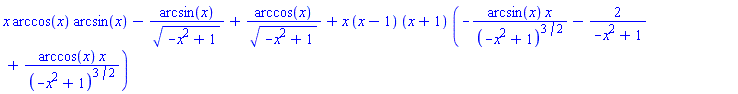 x*arccos(x)*arcsin(x)-arcsin(x)/(-x^2+1)^(1/2)+arccos(x)/(-x^2+1)^(1/2)+x*(x-1)*(x+1)*(-arcsin(x)*x/(-x^2+1)^(3/2)-2/(-x^2+1)+arccos(x)*x/(-x^2+1)^(3/2))