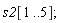 s2[1 .. 5]