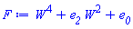 W^4+W^2*e__2+e__0