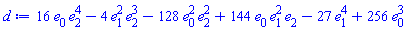 16*e[0]*e[2]^4-4*e[1]^2*e[2]^3-128*e[0]^2*e[2]^2+144*e[0]*e[1]^2*e[2]-27*e[1]^4+256*e[0]^3