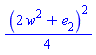 (1/4)*(2*w^2+e[2])^2
