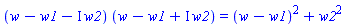 (w-w1-I*w2)*(w-w1+I*w2) = (w-w1)^2+w2^2