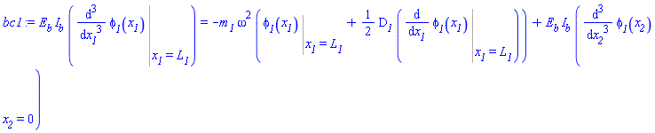 E__b*I__b*(Eval(diff(diff(diff(phi__1(x__1), x__1), x__1), x__1), x__1 = L__1)) = -m__1*omega^2*(Eval(phi__1(x__1), x__1 = L__1)+(1/2)*D__1*(Eval(diff(phi__1(x__1), x__1), x__1 = L__1)))+E__b*I__b*(Eval(diff(diff(diff(phi__1(x__2), x__2), x__2), x__2), x__2 = 0))