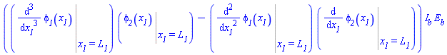 ((Eval(diff(diff(diff(phi__1(x__1), x__1), x__1), x__1), {x__1 = L__1}))*(Eval(phi__2(x__1), {x__1 = L__1}))-(Eval(diff(diff(phi__1(x__1), x__1), x__1), {x__1 = L__1}))*(Eval(diff(phi__2(x__1), x__1), {x__1 = L__1})))*I__b*E__b