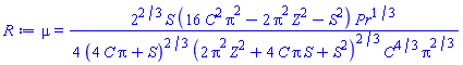 mu = (1/4)*2^(2/3)*S*(16*C^2*Pi^2-2*Pi^2*Z^2-S^2)*Pr^(1/3)/((4*C*Pi+S)^(2/3)*(2*Pi^2*Z^2+4*C*Pi*S+S^2)^(2/3)*C^(4/3)*Pi^(2/3))