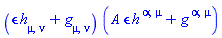 (epsilon*h[mu, nu]+Physics:-g_[mu, nu])*(A*epsilon*h[`~alpha`, `~mu`]+Physics:-g_[`~alpha`, `~mu`])
