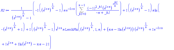 (-I*((exp(I*x*n))^(1/n)-1)*n*exp(-I*x*n)*(Sum((-1)^(2*_k1)*(exp(I*x*n))^(_k1/n)/(-n+_k1), _k1 = 0 .. n-1))+I*((exp(I*x*n))^(1/n)-1)*n*ln(-(exp(I*x*n))^(1/n)+1)+I*((exp(I*x*n))^(1/n)-1)*exp(I*x*n)*n*LerchPhi((exp(I*x*n))^(1/n), 1, n)+(Pi*n-I*ln(exp(I*x*n)))*(exp(I*x*n))^(1/n)+I*exp(-I*x*n)+I*exp(I*x*n)+I*ln(exp(I*x*n))-Pi*n-2*I)/((exp(I*x*n))^(1/n)-1)