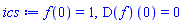 f(0) = 1, (D(f))(0) = 0