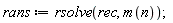 rans := rsolve(rec, m(n))